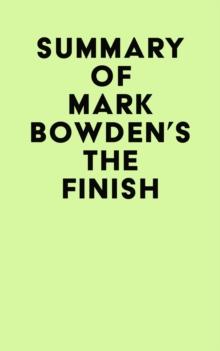 Summary of Mark Bowden's The Finish