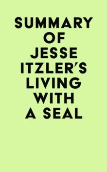 Summary of Jesse Itzler's Living With A SEAL