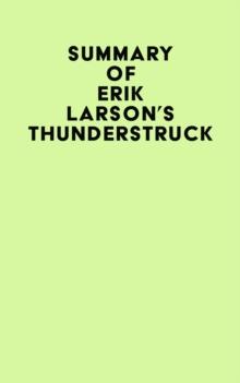 Summary of Erik Larson's Thunderstruck