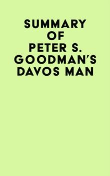 Summary of Peter S. Goodman's Davos Man