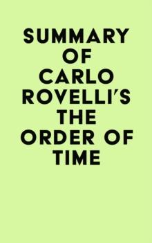 Summary of Carlo Rovelli's The Order of Time