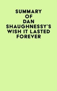 Summary of Dan Shaughnessy's Wish It Lasted Forever