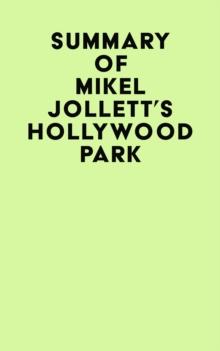 Summary of Mikel Jollett's Hollywood Park