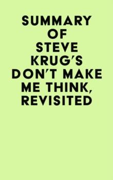 Summary of Steve Krug's Don't Make Me Think, Revisited