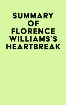 Summary of Florence Williams's Heartbreak