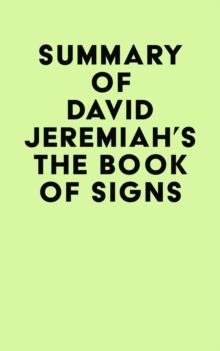 Summary of David Jeremiah's The Book of Signs