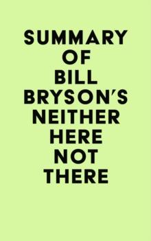 Summary of Bill Bryson's Neither here not There