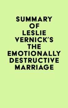 Summary of Leslie Vernick's The Emotionally Destructive Marriage