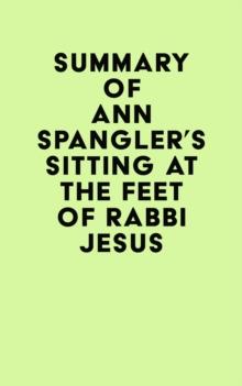 Summary of Ann Spangler's Sitting at the Feet of Rabbi Jesus