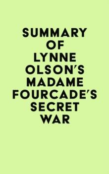 Summary of Lynne Olson's Madame Fourcade's Secret War