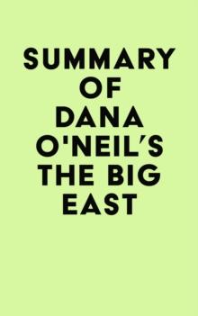 Summary of Dana O'Neil's The Big East