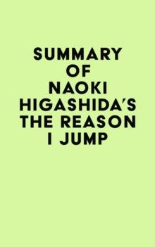 Summary of Naoki Higashida's The Reason I Jump