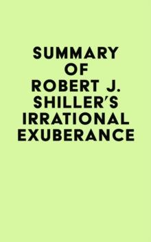 Summary of Robert J. Shiller's Irrational Exuberance