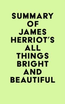 Summary of James Herriot's All Things Bright and Beautiful