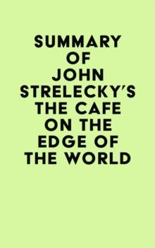 Summary of John Strelecky's The Cafe on the Edge of the World