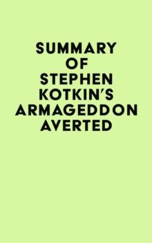 Summary of Stephen Kotkin's Armageddon Averted