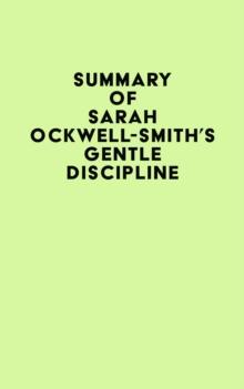 Summary of Sarah Ockwell-Smith's Gentle Discipline