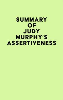 Summary of Judy Murphy's Assertiveness