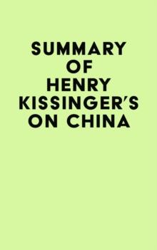 Summary of Henry Kissinger's On China