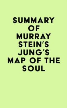 Summary of Murray Stein's Jung's Map of the Soul