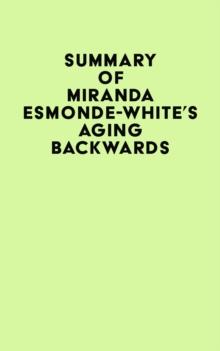 Summary of Miranda Esmonde-White's Aging Backwards: Fast Track