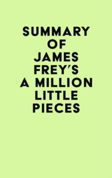 Summary of James Frey's A Million Little Pieces