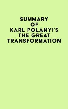 Summary of Karl Polanyi's The Great Transformation