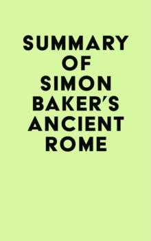 Summary of Simon Baker's Ancient Rome