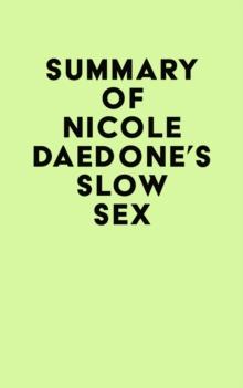 Summary of Nicole Daedone's Slow Sex