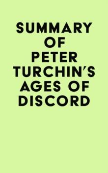 Summary of Peter Turchin's Ages of Discord