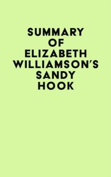 Summary of Elizabeth Williamson's Sandy Hook