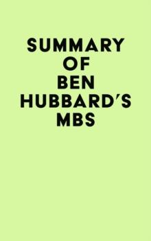 Summary of Ben Hubbard's MBS