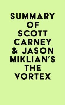 Summary of Scott Carney & Jason Miklian's The Vortex