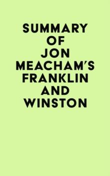 Summary of Jon Meacham's Franklin and Winston