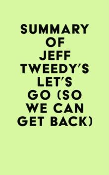 Summary of Jeff Tweedy's Let's Go (So We Can Get Back)