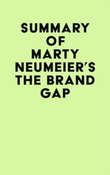 Summary of Marty Neumeier's The Brand Gap