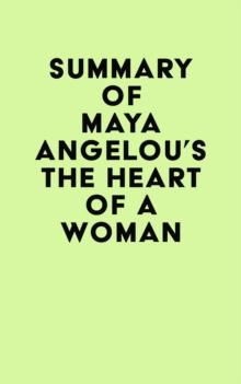 Summary of Maya Angelou's The Heart of a Woman