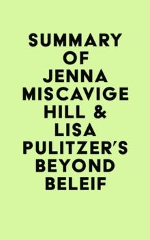 Summary of Jenna Miscavige Hill & Lisa Pulitzer's Beyond Beleif