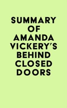 Summary of Amanda Vickery's Behind Closed Doors