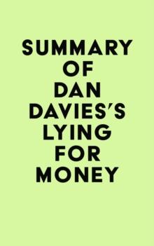 Summary of Dan Davies's Lying for Money