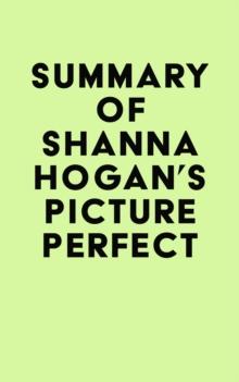 Summary of Shanna Hogan's Picture Perfect