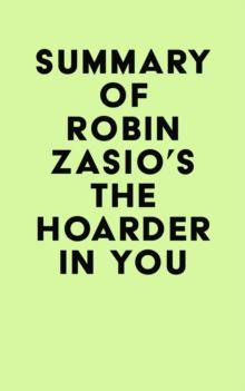 Summary of Robin Zasio's The Hoarder in You