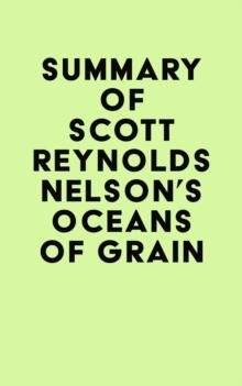 Summary of Scott Reynolds Nelson's Oceans of Grain