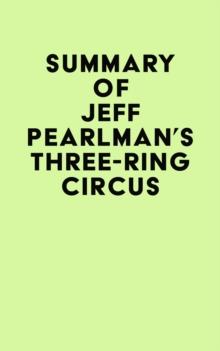 Summary of Jeff Pearlman's Three-Ring Circus