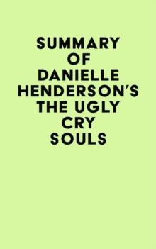 Summary of Danielle Henderson's The Ugly Cry