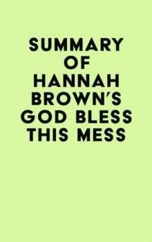 Summary of Hannah Brown's God Bless This Mess