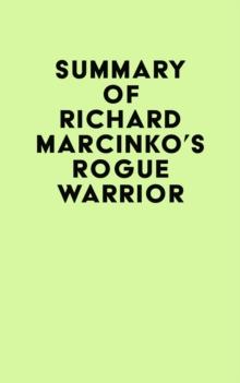 Summary of Richard Marcinko's Rogue Warrior