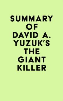 Summary of David A. Yuzuk's The Giant Killer