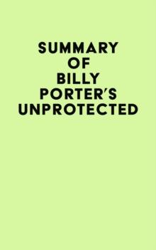 Summary of Billy Porter's Unprotected