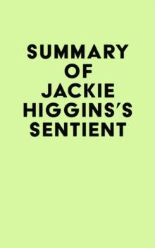 Summary of Jackie Higgins's Sentient